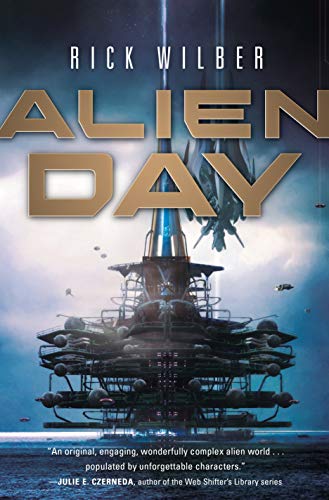 Rick Wilber - Alien Day - Hardback image 1