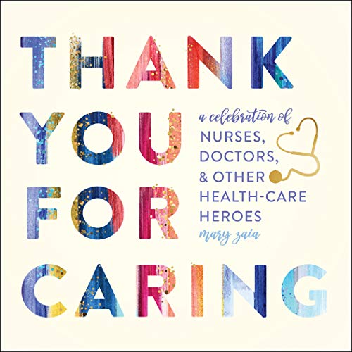 Mary Zaia - Thank You for Caring : A Celebration of Nurses, Doctors, a image 1