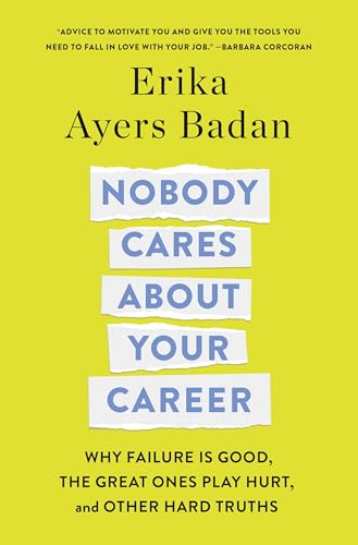 Erika Ayers Badan - Nobody Cares About Your Career : Why Failure Is Go image 1
