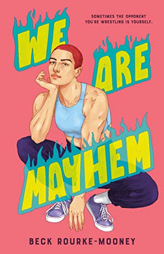 Beck Rourke-Mooney - We Are Mayhem - Hardback image 1