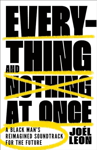 Joel Leon - Everything and Nothing at Once : A Black Man's Reimagi image 1