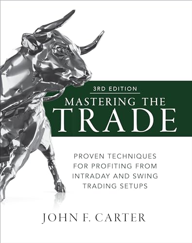 John F. Carter - Mastering the Trade, Third Edition: Proven Techniques image 1
