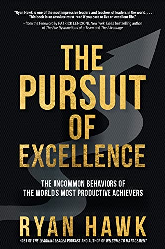 Patrick Lencioni - Pursuit of Excellence: The Uncommon Behaviors of th image 1