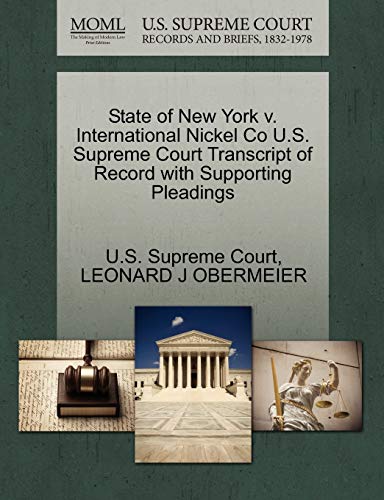 State of New York v. International Nickel Co U.S. Supreme Court Transcript of Record with Supporting Pleadings