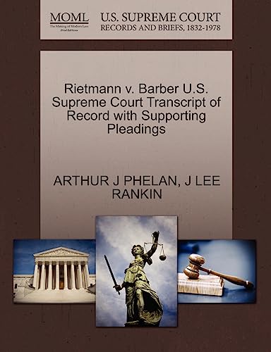 Rietmann v. Barber U.S. Supreme Court Transcript of Record with Supporting Pleadings