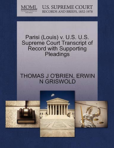 Parisi (Louis) v. U.S. U.S. Supreme Court Transcript of Record with Supporting Pleadings