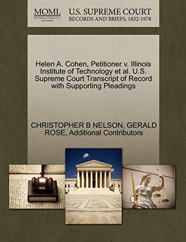 Helen A. Cohen, Petitioner v. Illinois Institute of Technology et al. U.S. Supreme Court Transcript of Record with Supporting Pleadings