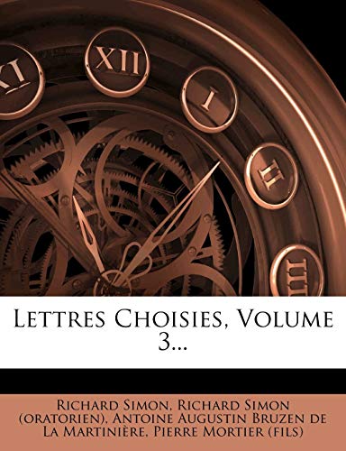 Lettres Choisies, Volume 3...