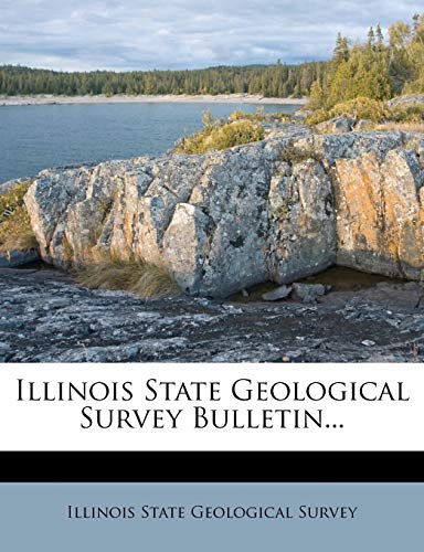 Illinois State Geological Survey Bulletin...