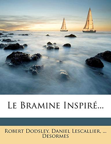 Le Bramine Inspir?...