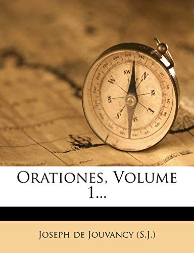 Orationes, Volume 1...