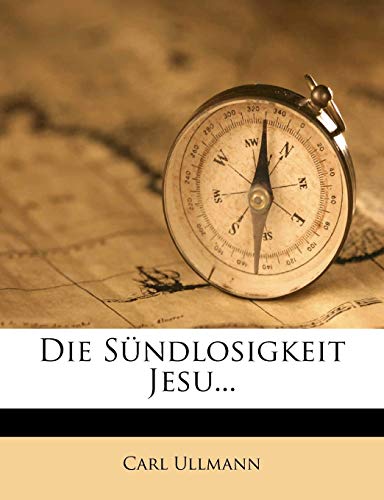 Die S?ndlosigkeit Jesu. F?nfte Auflage.