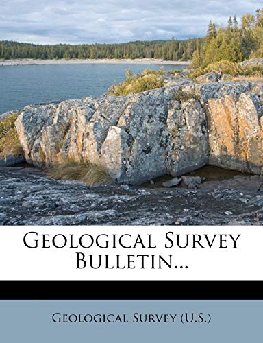 Geological Survey Bulletin...