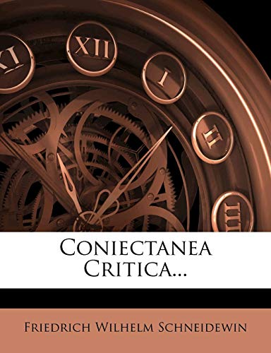 Coniectanea Critica...