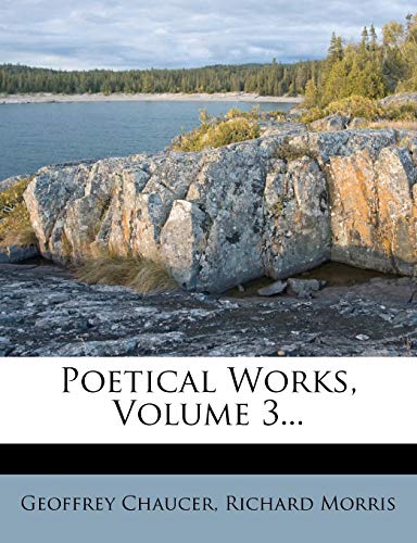 Poetical Works, Volume 3...