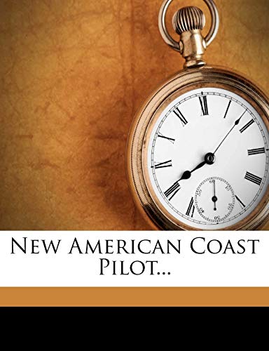 New American Coast Pilot...