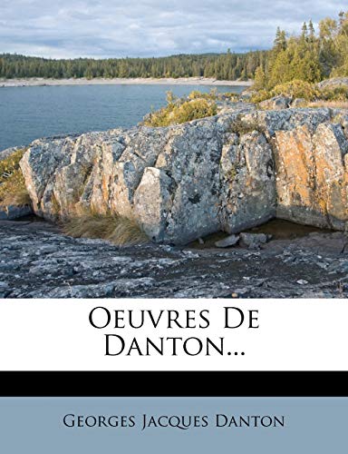 Oeuvres De Danton...