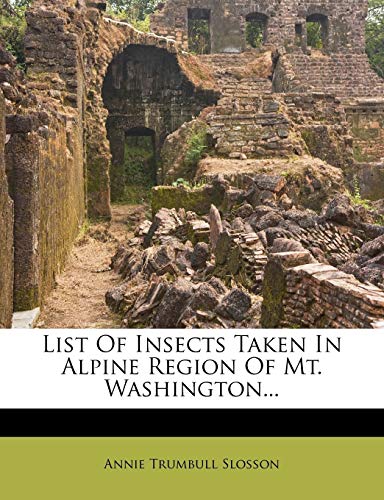 List Of Insects Taken In Alpine Region Of Mt. Washington...