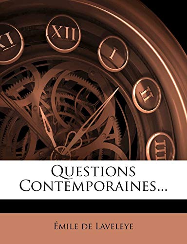 Questions Contemporaines...