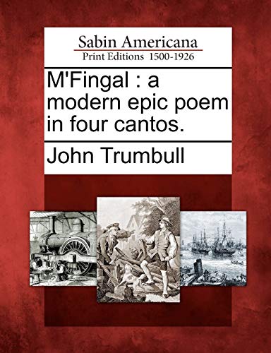 M'Fingal : a modern epic poem in four cantos.