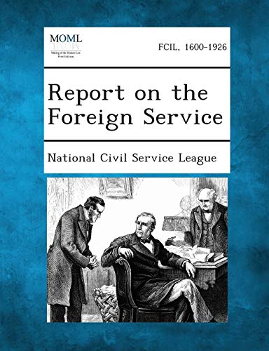 Report on the Foreign Service