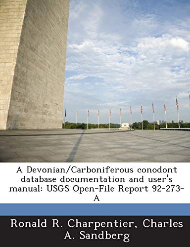 A Devonian/Carboniferous conodont database documentation and user's manual: USGS Open-File Report 92-273-A