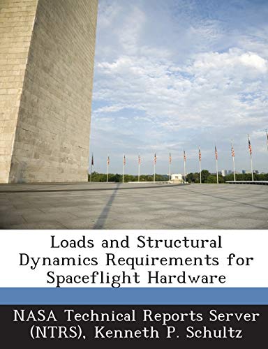 Loads and Structural Dynamics Requirements for Spaceflight Hardware