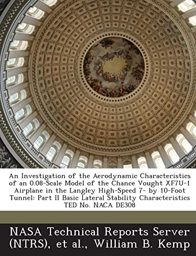 An Investigation of the Aerodynamic Characteristics of an 0.08-Scale Model of the Chance Vought XF7U-1 Airplane in the Langley High-Speed 7- by 10-Foo