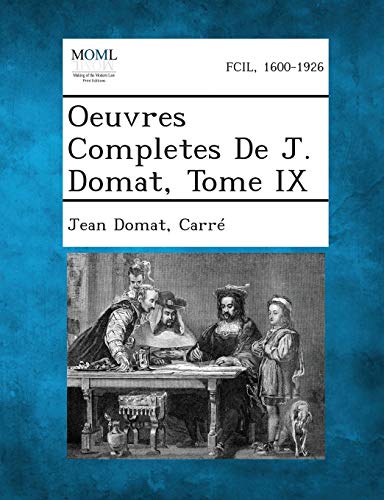 Oeuvres Completes De J. Domat, Tome IX