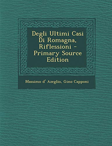 Degli Ultimi Casi Di Romagna, Riflessioni