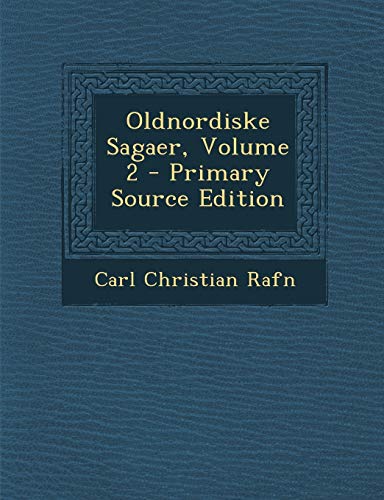 Oldnordiske Sagaer, Volume 2