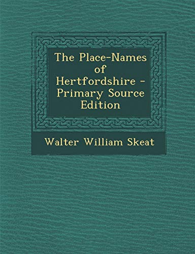 The Place-Names of Hertfordshire