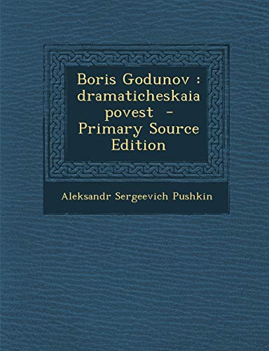 Boris Godunov: Dramaticheskaia Povest