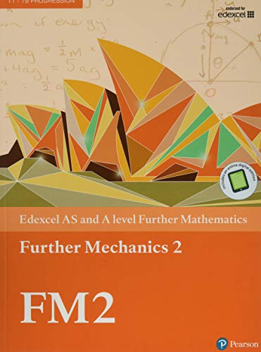 Edexcel AS and A level Further Mathematics Further Mechanics 2 Textboo image 1