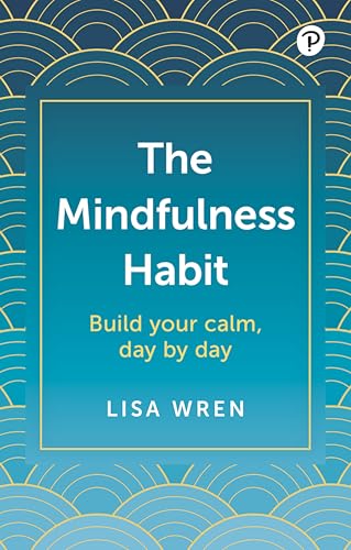 Lisa Wren - Mindfulness Habit: Build your calm, day by day - Paperback image 1