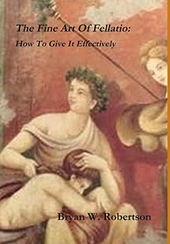 Robertson - Fine Art Of Fellatio: How To Give It Effectively - hardba image 1