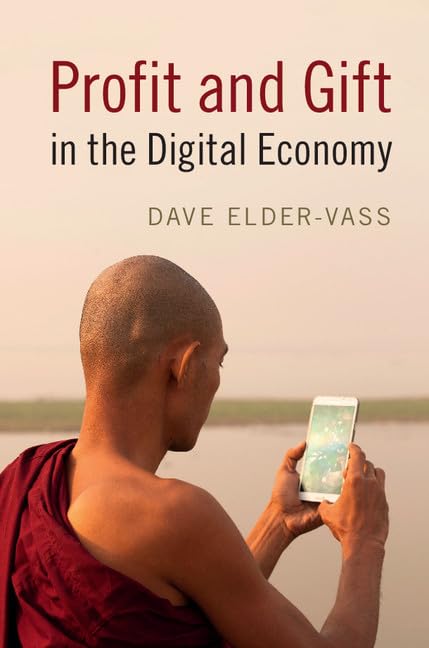 Dave Elder-Vass - Profit and Gift in the Digital Economy - Paperback image 1