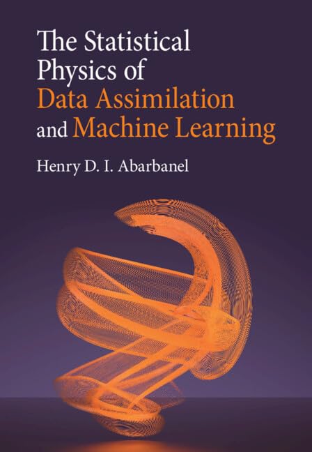 Henry D.I. Abarbanel - Statistical Physics of Data Assimilation and Ma image 1