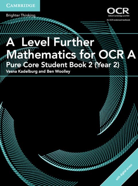 Ben Woolley - A Level Further Mathematics for OCR A Pure Core Student image 1
