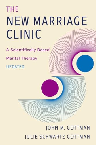 Julie Schwartz Gottm - New Marriage Clinic : A Scientifically Based Ma image 1