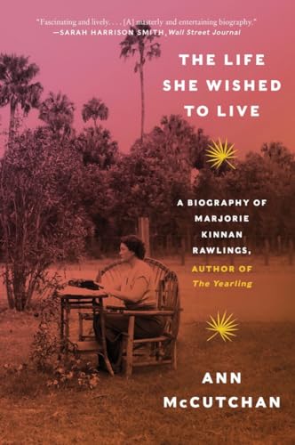 Ann McCutchan - Life She Wished to Live : A Biography of Marjorie Kinn image 1