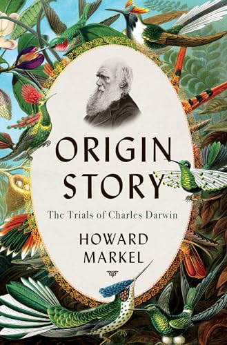 Howard Markel - Origin Story : The Trials of Charles Darwin - Hardback image 1