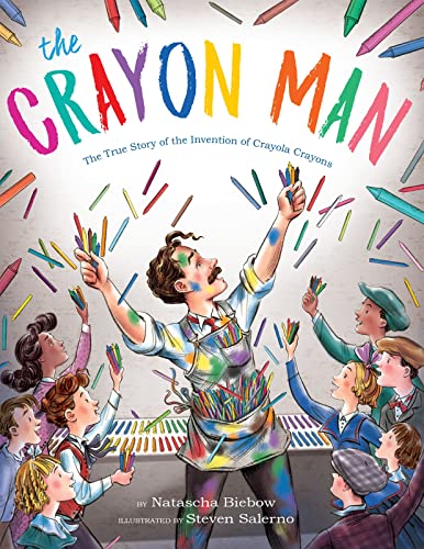 Natascha Biebow - Crayon Man: The True Story of the Invention of Crayo image 1