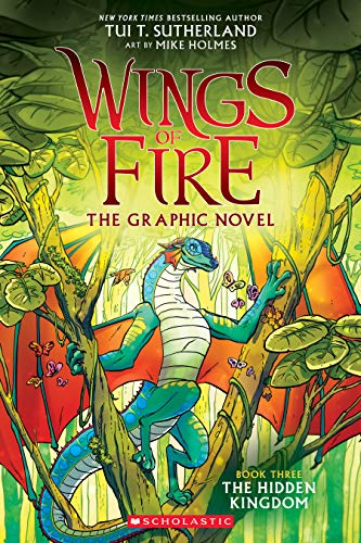 Tui T. Sutherland - Hidden Kingdom (Wings of Fire Graphic Novel #3): A image 1