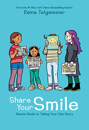 Raina Telgemeier - Share Your Smile: Raina's Guide to Telling Your image 1