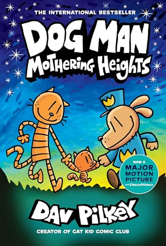 Dav Pilkey - Dog Man 10: Mothering Heights (the new blockbusting inter image 1