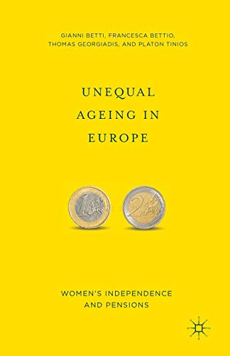 Unequal Ageing in Europe : Women's Independence and Pensions