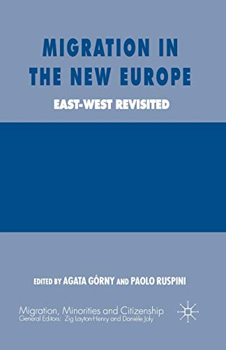 Migration in the New Europe : East-West Revisited