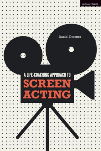 Daniel Dresner - A Life-coaching Approach to Screen Acting - Paperback image 1