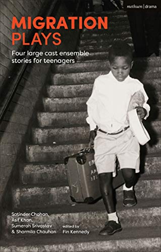 Sharmila Chauhan - Migration Plays : Four large cast ensemble stories image 1